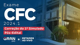 Exame CFC 20241 Correção do 1º Simulado PósEdital [upl. by Kennedy]