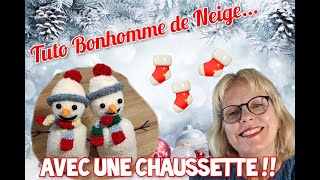 Tuto Bonhomme de Neige avec Une Chaussette Simple et Rapide [upl. by Airotnes]