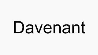 How to pronounce Davenant [upl. by Ayerim]