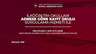 quotİlköğretim Okulları Adrese Göre Kayıt Okulu Sorgulama Hizmetiquot eDevlet Kapısında [upl. by Bible191]