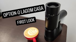 OptionO Lagom Casa Coffee Grinder  First Look amp Unboxing [upl. by Dnalyk]