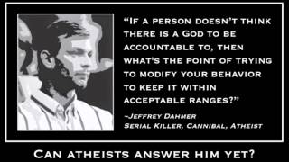 The Honest Atheist Jeffrey Dahmer [upl. by Htebzile]