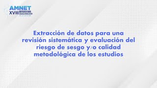 Extracción de datos para una revisión sistemática y evaluación del riesgo de sesgo [upl. by Ecinej]