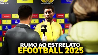 SAIU COMO JOGAR O RUMO AO ESTRELATO no EFOOTBALL 2025 [upl. by Solracesoj770]