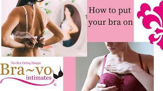 How To Put A Bra On Properly with National Bra Fit Expert  Rebecca Aughton  Bravo intimates [upl. by Darooge557]