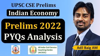 Indian Economy  Prelims 2022  Previous Year Questions Discussion  UPSC CSE  Adil Baig [upl. by Dougherty]