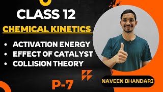 Chemical kinetics 07  Activation energy catalyst effect and collision theory chemistry class 12 [upl. by Ellenrahc179]