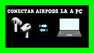 COMO CONECTAR LOS AIRPODS  AIRPODS PRO A MI PC LAPTOP WINDOWS 8  10 TRUCO IOS  EN 2024  😱 [upl. by Pauwles]