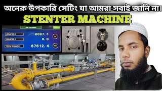 Important setting of stenter machine [upl. by Ocir632]