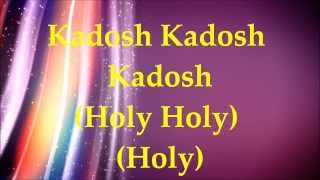 Paul Wilbur  Kadosh Holy  Lyrics and Translation [upl. by Llehsem27]