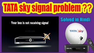 Tata sky signal problem solved I Hindi [upl. by Notpmah533]