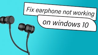 How to fix earphoneheadphone not working on windows 10 [upl. by Biddy]