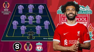 MSALAH IS BACK ✅ SPARTA PRAGUE VS LIVERPOOL  LIVERPOOL BEST STARTING LINEUP EUROPA LEAGUE [upl. by Annahvas]