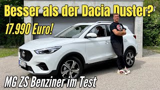 MG ZS Benziner Besser als Dacia Duster und DFSK Fengon 500 SUV für 17990 Euro  Test  Review [upl. by Frieder]