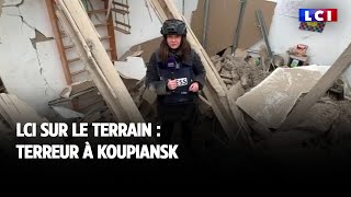 LCI sur le terrain  Guerre en Ukraine  terreur à Koupiansk [upl. by Ellatnahc]