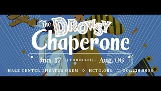 Hale Center Theater Orem Presents THE DROWSY CHAPERONE 2022 [upl. by Enajyram286]