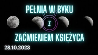 28102023 Pełnia w Byku 🐂 Zaćmienie Księżyca 🌒  Free Flow [upl. by Etnaled]