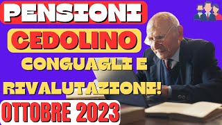 PENSIONI ANTEPRIMA CEDOLINO OTTOBRE 2023 CONGUAGLI E RIVALUTAZIONI DATE PAGAMENTI [upl. by Scot]