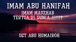 MENGENAL IMAM MADZHAB HANAFI  ABU HANIFAH [upl. by Mcfadden]