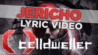 Celldweller  Jericho Official Lyric Video [upl. by Stratton246]