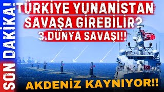 Yunanistan Savaş Gemilerini Gönderdi Türkiye Rumlar Arasında Savaş Gerginliği Akdenizde Ne oluyor [upl. by Namas]