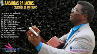 Zacarías Palacios  Una Hora de Rancheras Cristianas [upl. by Letha731]