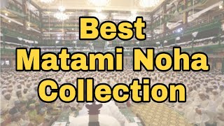 Best Matami Noha Collection [upl. by Whitebook]