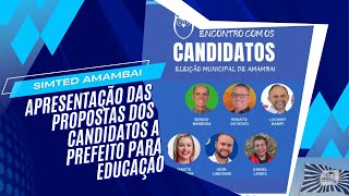 Eleições 2024 Amambai MS  Apresentação das Propostas dos Candidatos a Prefeito para Educação [upl. by Refinaj]