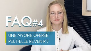 FAQ La myopie peutelle revenir après une opération laser [upl. by Teyut]