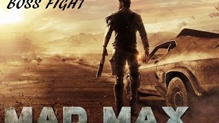 Mad Max  Boss Fight  Kill Tenderloin [upl. by Dryfoos]