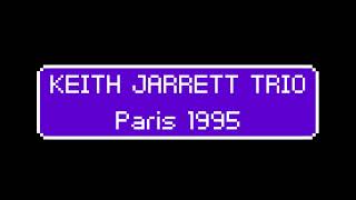 Keith Jarrett Trio  Salle Pleyel Paris France  19950624  audio only [upl. by Mafala99]