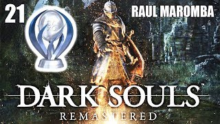 DARK SOULS REMASTERED DETONADO PLATINA 21  NOVA FOGUEIRA DAS CATACUMBAS RHEA E PATCHES TRAÍRA [upl. by Shari]