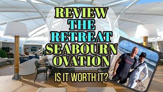 Is Seabourn Ovation Cruise Ship Retreat Worth It Walkthrough Prices amp Review [upl. by Celka]