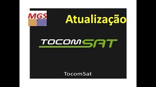 Atualização TocomSat TocomBox TocomLink quase todos os modelos [upl. by Misak]