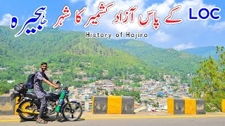 Hajira City Azad Kashmir  History of Hajira  Near LOC  part 4 [upl. by Athal]