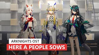 アークナイツ BGM  Here a People Sows Lobby Theme  Arknights明日方舟 懷黍離 OST [upl. by Barney410]