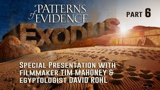 Patterns of Evidence EXODUS  6  Myth or History  David Rohl on Egyptian and Bible Chronology [upl. by Gaylord]