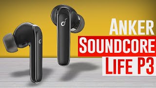 Anker Soundcore Life P3 Review｜Watch Before You Buy [upl. by Joao]