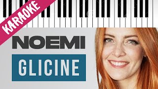 Noemi  Glicine  SANREMO 2021  Piano Karaoke con Testo [upl. by Ursas]