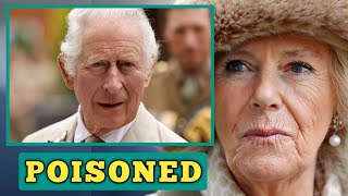 POISONED🛑 King Charles hospitalized for food poisoning after eating food made by Camilla [upl. by Nottap]