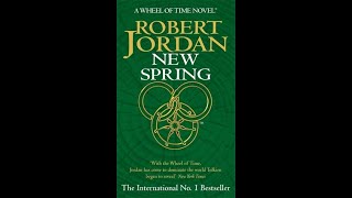 New Spring  The Wheel Of Time Series Full Audiobook [upl. by Atiuqal]