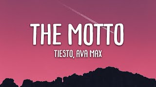 Tiesto ft Ava Max  The Motto Lyrics  Vietsub [upl. by Patrizia]