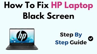 How To Fix HP Laptop Black Screen [upl. by Osrock]