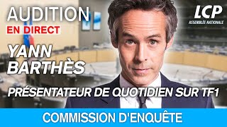 Yann Barthès  audition devant la commission denquête sur les fréquences TNT [upl. by Nneb]