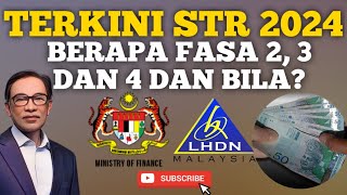 INFO TERKINI AMAUN BAYARAN DAN TARIKH STR 2024 FASA 2 3 DAN 4 [upl. by Ahsuoj]