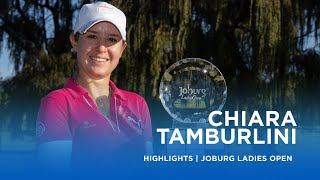 Chiara Tamburlini  Final Round Highlights  70 3  Joburg Ladies Open [upl. by Aifas626]