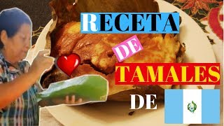 Receta de Tamales Guatemaltecos  Los tamales de Guatemala receta y proceso [upl. by Cacka]