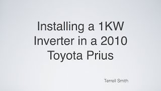 Add a 1kW Inverter to Prius [upl. by Merridie]