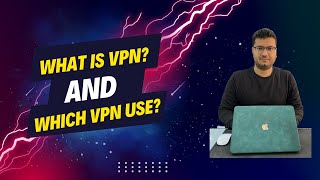 What is VPN amp Which VPN is Best for You  Rajat Grover  Cyber Security Expert India [upl. by Orat]