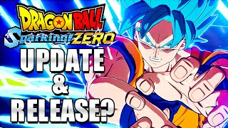 Dragon Ball Sparking Zero Update amp Release Date Speculation [upl. by Rexer]